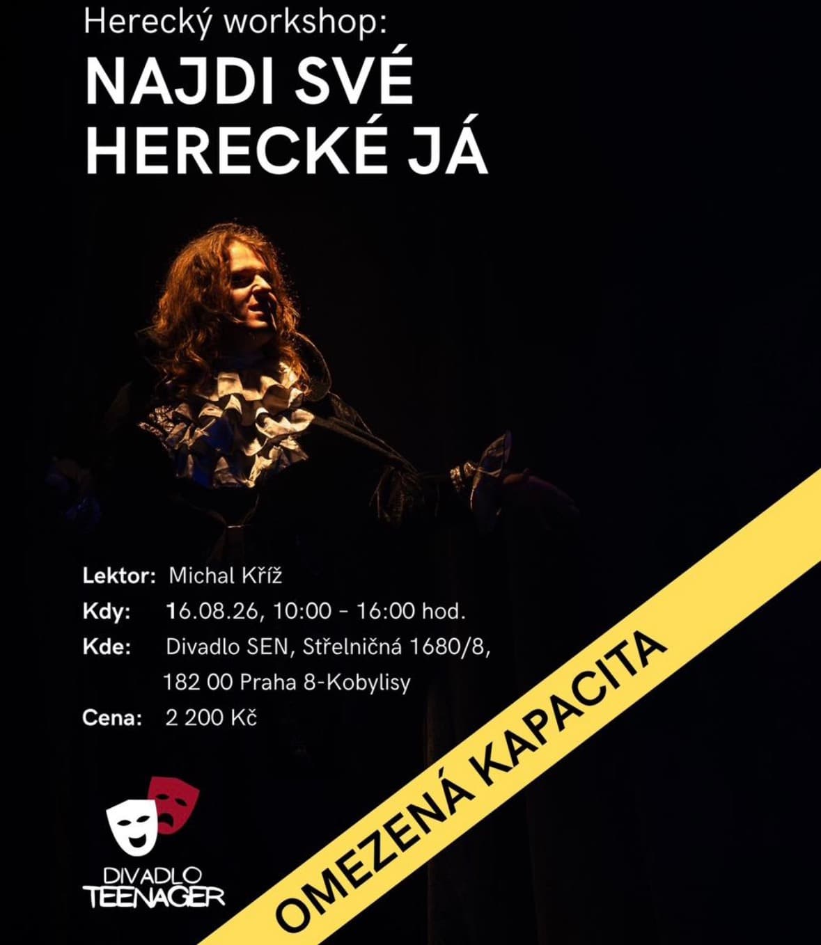 Herecký workshop: Najdi své herecké já - Michal Kříž, Divadlo Teenager
